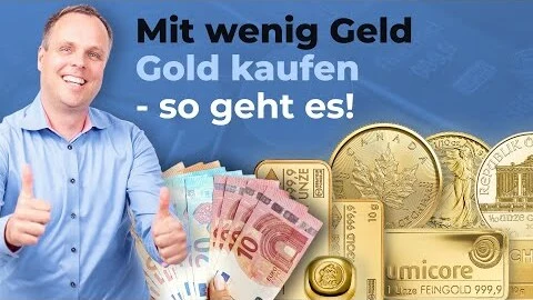 Mit wenig Geld Gold kaufen