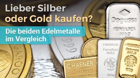 Gold oder Silber kaufen?