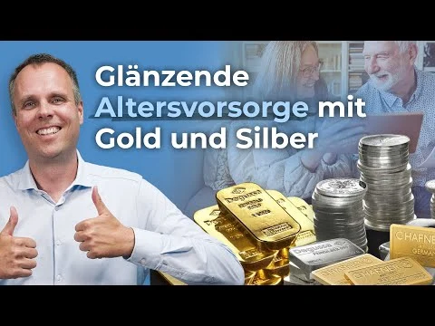 Glänzende Altersvorsorge mit Gold und Silber