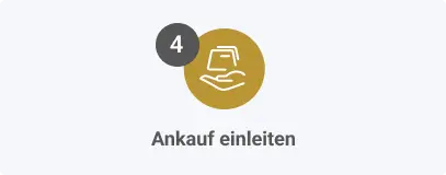 Schritt 4: Ankauf einleiten