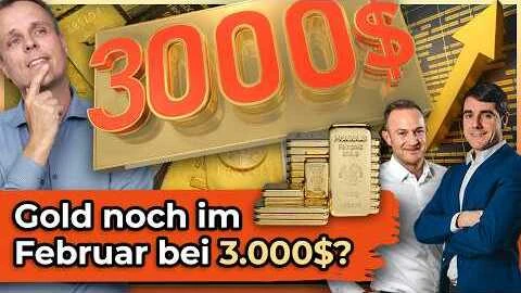 Gold noch im Februar bei 3000$? Gold noch im Februar bei 3000$?