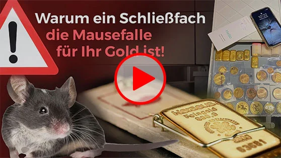 Warum ein Schließfach die Mausefalle für Ihr Gold ist